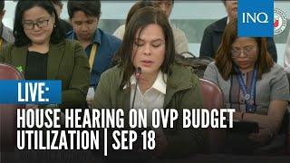 LIVE: House hearing on OVP budget utilization | Sep 18