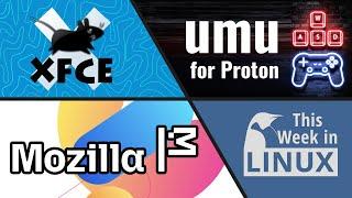 280: Xfce's Next Release, umu for Proton, E-Ink Tablet, Mozilla Drama & more Linux news