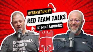 Red Team Talks Featuring Mike Saunders #redteam #informationsecurity #cybersecurity