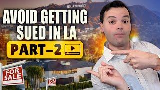 Avoid Getting Sued When Selling in LA Part 2 | Matias Baker Masucci