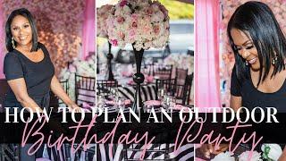 HOW TO PLAN AND DECORATE A PARIS THEMED BIRTHDAY PARTY| SUMMER SOIREES|  HOW TO HOST OUTDOOR EVENTS