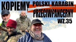 KOPIEMY POLSKI KARABIN PRZECIWPANCERNY