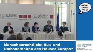 HUMAN RIGHTS TALKS: Menschenrechtliche Aus- und Umbauarbeiten des Hauses Europa?