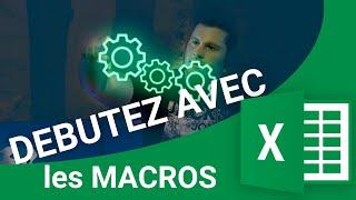 [TUTO]  Les BASES des macros et de VBA avec Excel ! Tutoriel macros Excel et VBA pour débutant