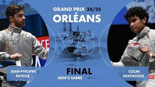 Men’s Final | Jean-Philippe Patrice vs. Colin Heathcock | 24/25 Orléans Sabre Grand Prix