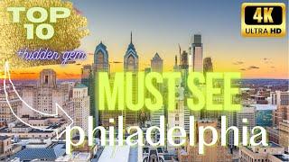 Philadelphia Travel Guide : Top 10 Must See & Hidden Gem Revealed! | Explore Philly (What To Do)