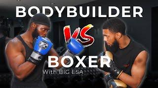 BODYBUILDER VS BOXER (Big Esa x Chessboxer)