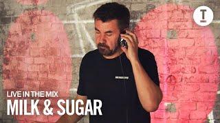 Milk & Sugar - Live In The Mix [House]