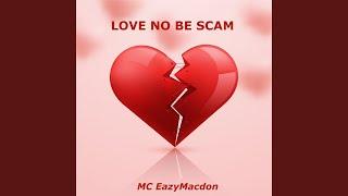 Love No Be Scam