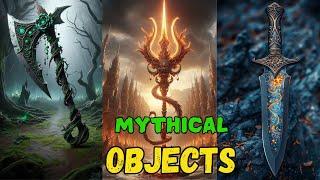 Mythical Objects And Weapons With Ancestral Powers