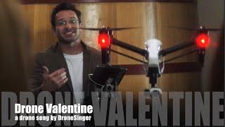 Drone Valentine