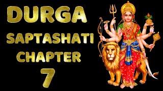 Durga Saptashati 7th Chapter - Chanda, Munda Vadha | Chandi Path | Devi Mahatmyam