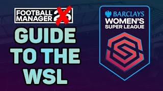 A Guide To The WSL - England - Football Manager