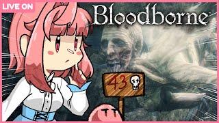 43 Deaths and Counting【BLOODBORNE】