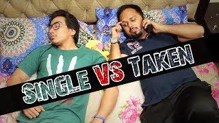 Single VS Taken | Comedy Video | The Idiotz