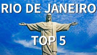 Rio de Janeiro Top 5: Tourist Attractions and Foods
