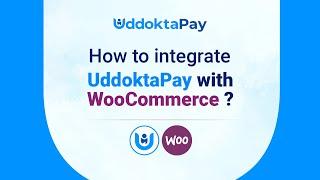 How to integrate UddoktaPay with WooCommerce