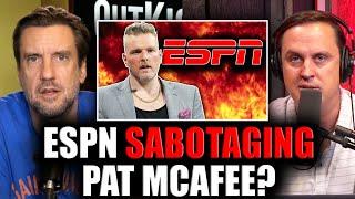 ESPN Is SABOTAGING Pat McAfee's Show?! | Clay Travis | OutKick Hot Mic