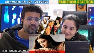 Pakistani Couple Reacts To Aishwarya Rai Top 100 Songs  | 1997-2024