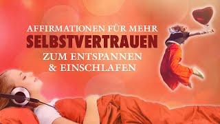 Im Schlaf selbstbewusster werden - Meditation für mehr Selbstvertrauen