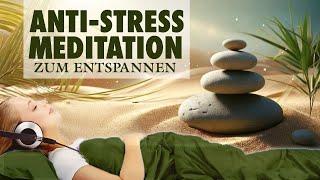 Seelenfrieden | ANTI-STRESS-Meditation für innere Ruhe und Harmonie