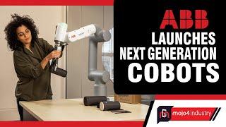 ABB launches next-generation cobots | product launch on mojo4industry