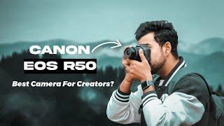 Best Camera For Creators  Unleash Your CREATIVITY with the CANON EOS R50