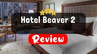 Hotel Beaver 2, Osaka Review - Is This Hotel Worth It?