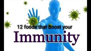 12 foods that boost your immunity|How to boost your immunity