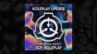 SCP: Roleplay | Roleplay Update