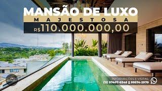 MANSÃO DE R$110.000.000,00 - ALTÍSSIMO LUXO EM ALPHAVILLE | TAMBORÉ - SP