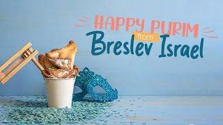 Happy Purim from Breslev Israel!