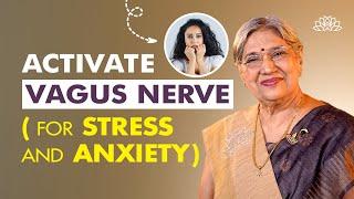 Stimulate & Activate Vagus Nerve with these 5 Powerful Yogic Techniques | Reduce Anxiety & Stress