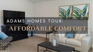 Adams Homes: Combining Value and Simplicity!