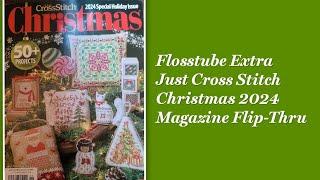 Flosstube Extra: Just Cross Stitch Christmas 2024 Holiday Issue Flip-Thru