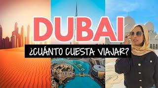 ¿Cuánto cuesta viajar a Dubai en 2024?