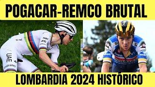 Tadej Pogacar Remco Evenepoel BRUTAL CARRERA GIRO DE LOMBARDIA HISTÓRICO 2024 RESUMEN