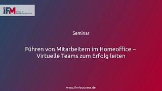 Führen von Mitarbeitern im Homeoffice – Virtuelle Teams zum Erfolg leiten | Seminar