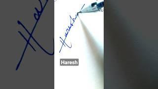 Signature style "Haresh"️ Comment your name!! | Please subscribe if you like it. #shorts #viral