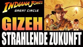 Indiana Jones The Great Circle - Gizeh - Geheimnis Gelöst - Strahlende Zukunft