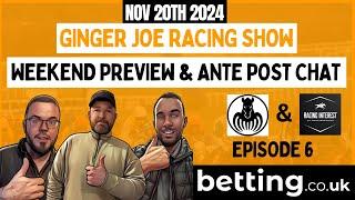 Betfair Chase, John Durkan & Morgiana Weekend Preview | ft Paul Beck & Jack aka Racing Interest