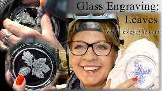 Glass engraving tutorial for beginners - Leaves on a paperweight