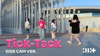 [KPOP IN PUBLIC - Side Cam] ILLIT (아일릿) - ‘Tick-Tack’ | Full Dance Cover by HUSH LA