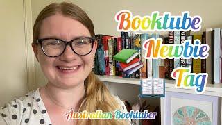 Booktube Newbie Tag! Australian Booktuber