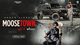 MOOSETOWN (Official Video) HRMXN Sidhu | Latest Punjabi Songs 2023 | Beatbox Media