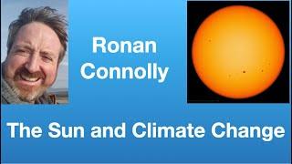 Ronan Connolly: The role of the sun in climate change | Tom Nelson Pod #263