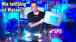 Wir tauchen einen PC in destilliertes Wasser