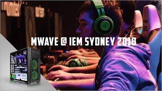 Mwave @ IEM Sydney 2018