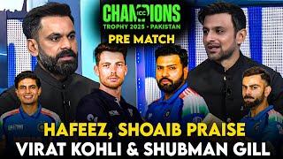 Hafeez, Shoaib Praise Virat Kohli & Shubman Gill | IND vs NZ Match Analysis | CT 2025 | CRIC CARE