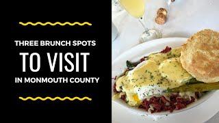 3 BRUNCH SPOTS TO VISIT IN MONMOUTH COUNTY | MONMOUTH LIVING